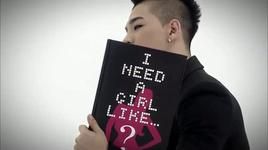 i need a girl - taeyang