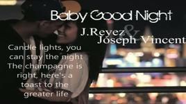 Baby Good Night (English Version) (Lyric) - Joseph Vincent, JReyez