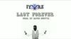 MV Last Forever (Prod By David Guetta) - Iyaz