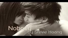 Nobody - Stevie Hoang