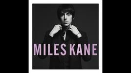 Better Left Invisible - Miles Kane