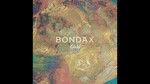 Ca nhạc Gold - Bondax