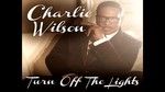 MV Turn Off The Lights - Charlie Wilson