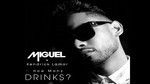 How Many Drinks? - Miguel, Kendrick Lamar