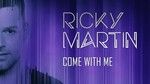 Xem MV Come With Me - Ricky Martin