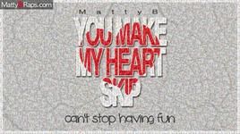 you make my heart skip (lyrics) - mattyb