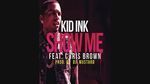 Xem MV Show Me - Kid Ink, Chris Brown