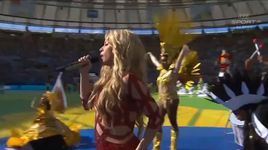 Xem MV La La La (World Cup 2014 Closing Ceremony) - Shakira