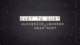 Ca nhạc Dust To Dust (Mackenzie Johnson & Noah Hunt Cover) - Mackenzie Johnson