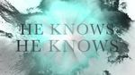 Xem MV He Knows (Lyric Video) - Jeremy Camp