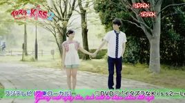 Xem MV Kiss Kiss Kiss (Itazura Na Kiss - Love In Tokyo OST) (Vietsub, Kara) - Cyntia