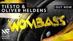 Ca nhạc Wombass - Oliver Heldens, Tiesto