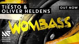 Ca nhạc Wombass - Oliver Heldens, Tiesto
