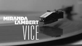 Xem MV Vice (Audio) - Miranda Lambert