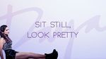 Download nhạc Sit Still, Look Pretty nhanh nhất về máy