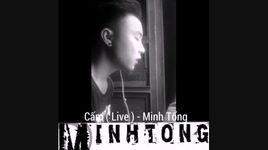 Cấm (Live) - Minh Tống