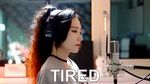 Xem MV Tired (Alan Walker Cover) - J.Fla