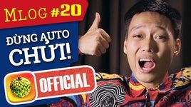 MV Mlog #20: Đừng Auto Chửi!! (Túy Âm - Em Gái Mưa Mashup) - Nhật Anh Trắng