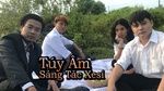 Xem MV Túy Âm (Bolero Cover) - Tài Smile