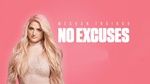 Ca nhạc No Excuses - Meghan Trainor