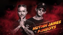 Xem MV Sống Nhây - Huỳnh James, Pjnboys