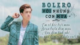 Bolero Với Những Cơn Mưa - Lâm Hoài Phong