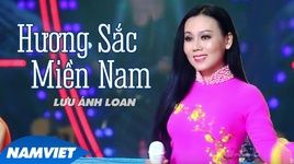 Hương Sắc Miền Nam - Lưu Ánh Loan