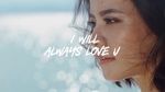 MV I Will Always Love U (Lyric Video) - TIA