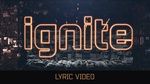 Ignite (Lyric Video) - K-391, Alan Walker, Julie Bergan, Seung Ri (BIGBANG)