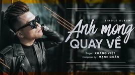 anh mong quay ve - khang viet