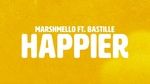 Xem MV Happier (Lyric Video) - Marshmello, Bastille