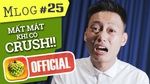 Xem MV Mlog #25: Những Mất Mát... Khi Có Crush! (Người Âm Phủ Chế) - Nhật Anh Trắng