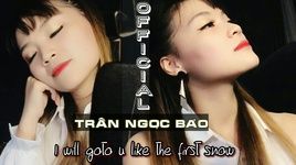 Xem MV I Will Go To You Like The First Snow (Goblin OST) Cover - Trần Ngọc Bảo