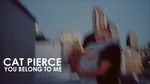 You Belong To Me - Cat Pierce