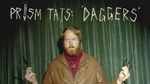 Xem MV Daggers - Prism Tats