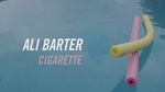 Ca nhạc Cigarette - Ali Barter