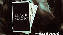 Xem MV Black Magic - The Amazons