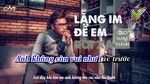 Xem MV Lặng Im Để Em Rời Xa (Karaoke) - Cao Nam Thành