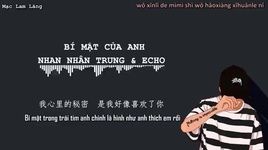 Tải Nhạc Bí Mật Của Anh / 我的秘密 (Vietsub) - Nhan Nhân Trung