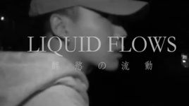 Xem MV Liquid Flows /  醉慾の流動 - ØZI, Dee