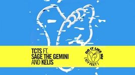 Do It Like Me (Icy Feet) - TCTS, Sage The Gemini, Kelis
