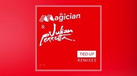 Xem MV Tied Up (Offaiah Remix) - The Magician, Julian Perretta