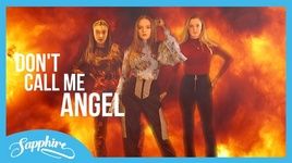 Don't Call Me Angel (Ariana Grande, Miley Cyrus & Lana Del Rey Cover) - Sapphire