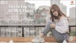 Xem MV Nhạc Trẻ Remix 2019 Hay Nhất Hiện Nay (Phần 11) - V.A