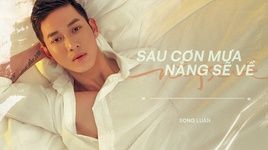 sau con mua nang se ve - song luan