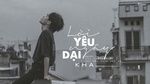 MV Lời Yêu Ngây Dại (Karaoke) - Kha