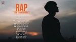 Tải nhạc Zing Rap Tâm Trạng Buồn Hay Nhất 2019 - Phần 1 - Tuyển Tập Nhạc Rap Buồn Hay Nhất 2019 - Rv Underground online miễn phí