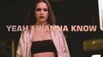 Xem MV I Wanna Know (Lyric Video) - NOTD, Bea Miller