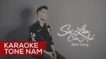 Xem MV Sai Lầm Của Anh (Tone Nam) (Karaoke) - Đình Dũng