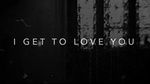 Xem MV I Get To Love You (Lyric Video) - Ruelle